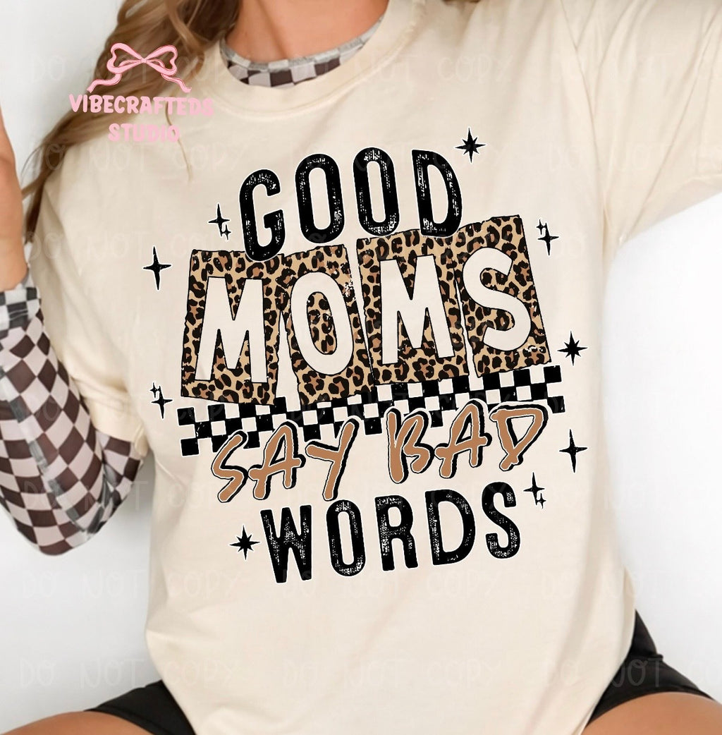 Good Moms Say Bad Words Graphic Tee | Funny Leopard Checkered Mom Shirt | Trendy Mama Tee
