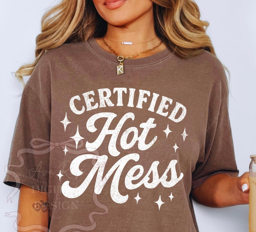 Certified Hot Mess Graphic Tee | Funny Mom Life Shirt | Trendy Retro Graphic Tee