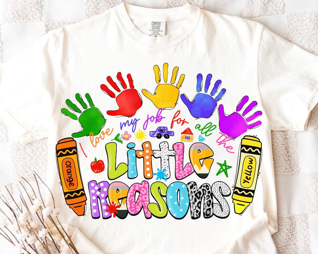 Love My Job for All the Little Reasons Teacher Tee | Colorful Crayon & Handprint Back to School Shirt