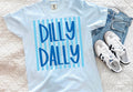 Dilly Dally Graphic Tee | Funny Southern Saying Shirt | Bright Summer Comfort Colors Tee